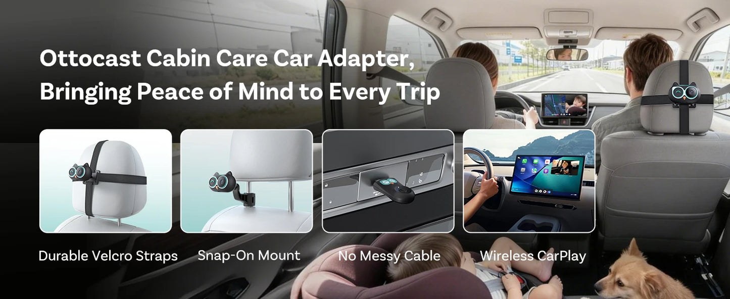 Ottocast Cabin Care Wireless CarPlay Adapter 1080P Car Rear Seat Camera 150° Wide Angle Night For Kids & Pets For Benz Toyota VW