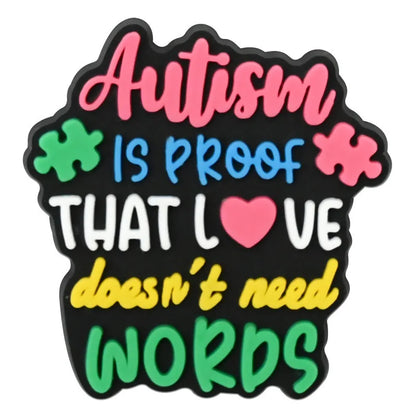 1-16Pcs Be Kind Autism Awareness Love Patience Understanding Pvc Garden Shoe Charms Buckle Kid Cartoon Accessories DIY Backpack