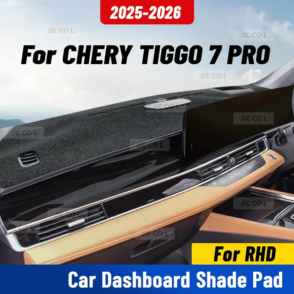 For CHERY TIGGO 7 Pro 2025 2026 RHD Car Dashmat Anti-UV Dashboard Cover Dash Mat Sunshade Carpet Protective Accessories