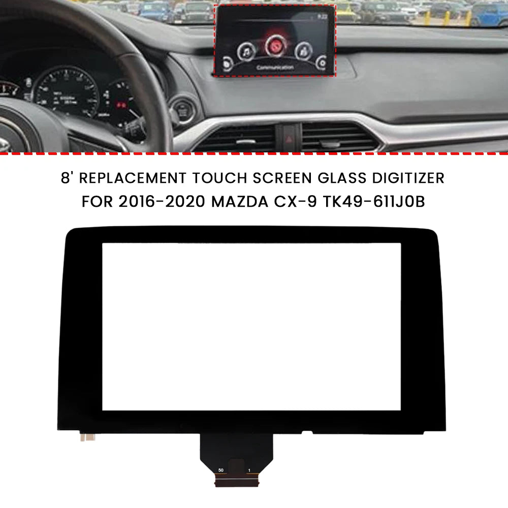 TK49-61-1J0B 8 Inch Touch Screen Glass Digitizer Replacement For Mazda CX-9 2016-2019 Car CD Audio Radio Navigation TK49-611JA