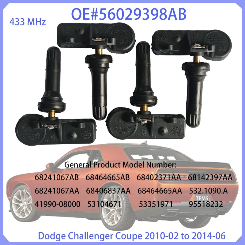 4Pcs 56029398AB TPMS 433MHz Tire Pressure Monitor Sensor For Dodge Challenger Coupe 2010-02 to 2014-06 Car 68142397AA 68241067AB