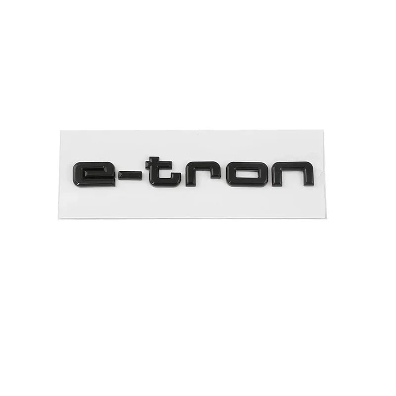 Car 3D ABS E tron GT Letters Logo Badge Emblem Decal Sticker For Audi Electric Car Q2 Q4 Q5 Q7 Q8 55 Quattro Styling Accessories