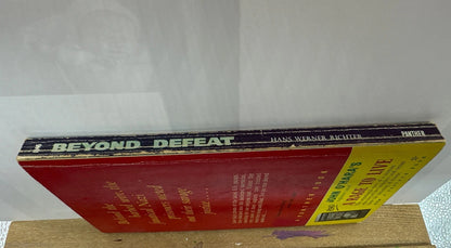 Beyond Defeat - Hans Werner Richter Novel In OK Condition Yellowing / Creases